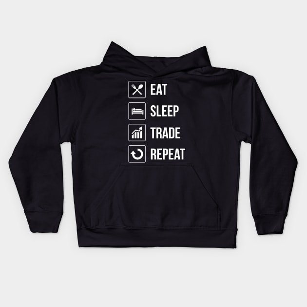 Funny Eat Sleep Trade Repeat Investors Kids Hoodie by theperfectpresents